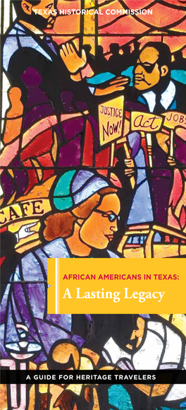 AFRICAN AMERICANS in TEXAS: a Lasting Legacy
