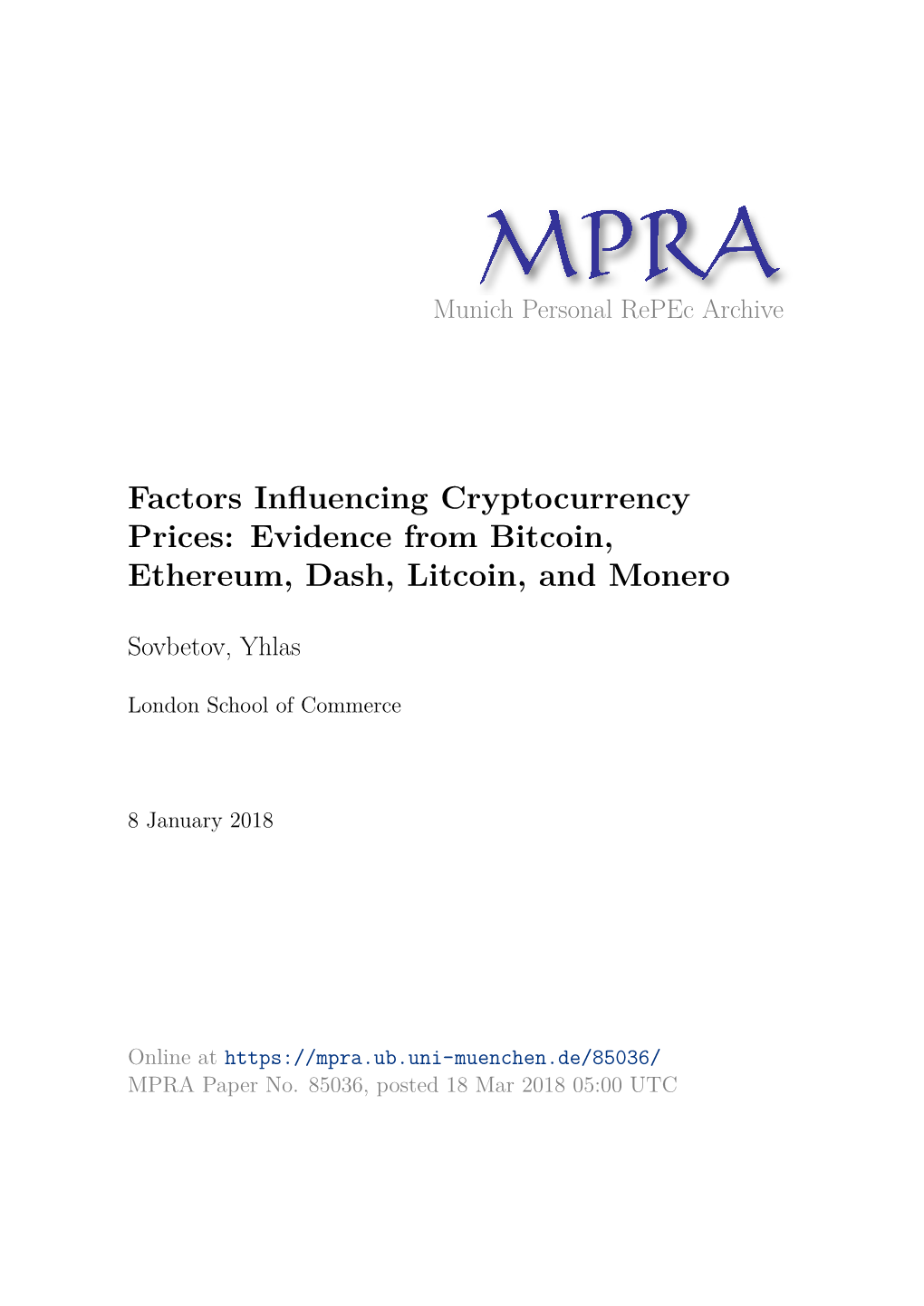 Factors Influencing Cryptocurrency Prices: Evidence from Bitcoin, Ethereum, Dash, Litcoin, and Monero