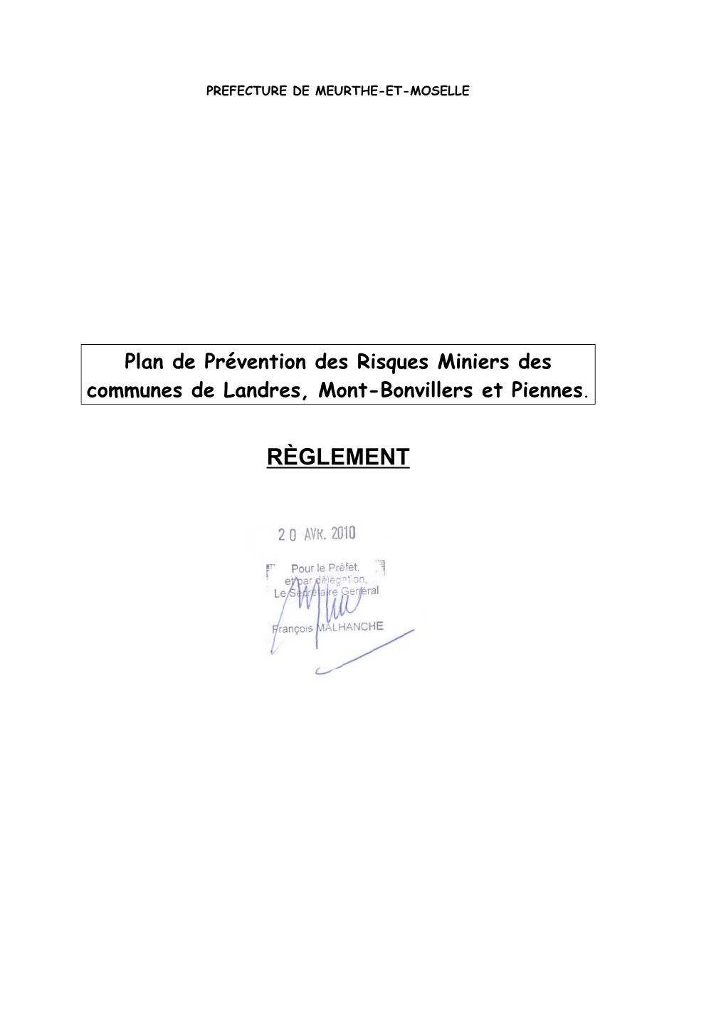 Plan De Prévention Des Risques Miniers Des Communes De Landres, Mont-Bonvillers Et Piennes