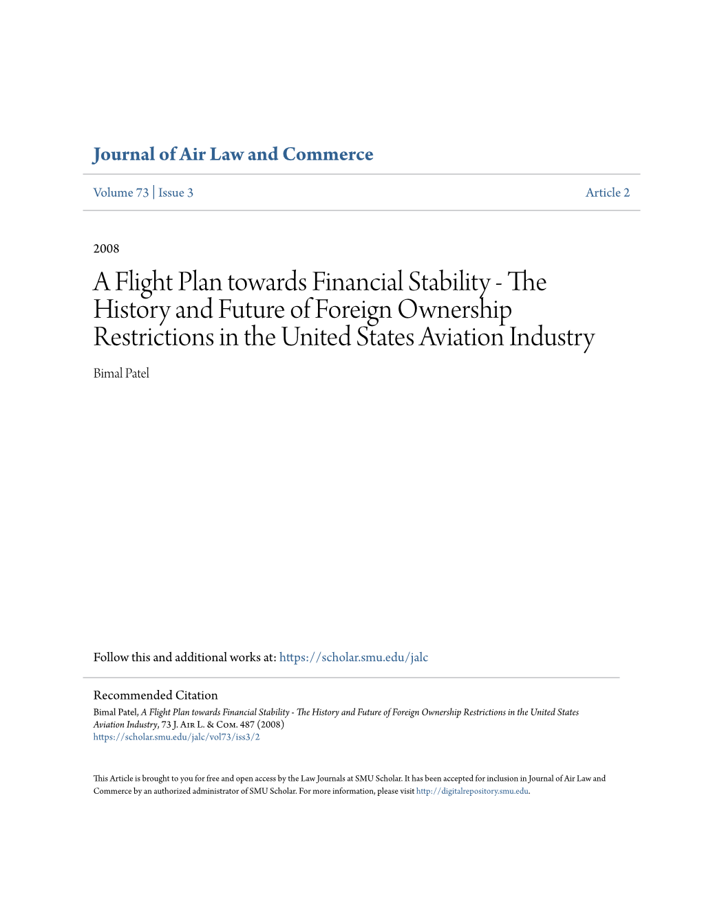 The History and Future of Foreign Ownership Restrictions in the United States Aviation Industry Bimal Patel
