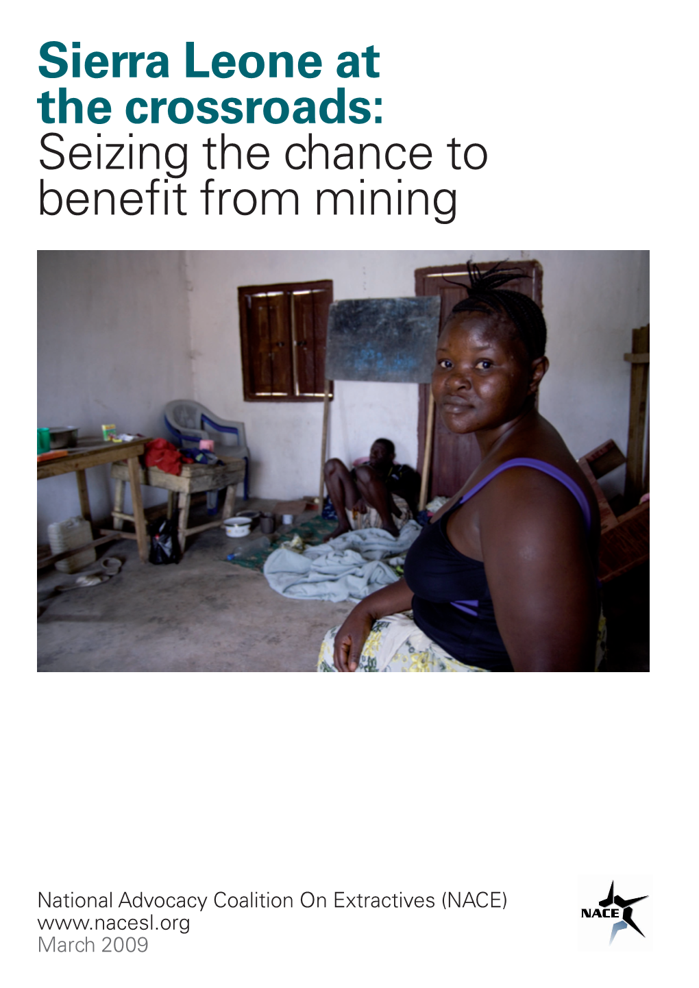 Sierra Leone at the Crossroads: Seizing the Chance to Benefit from Mining