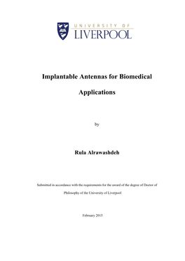 Implantable Antennas for Biomedical Applications,” Ph.D .Dissertation, Dept