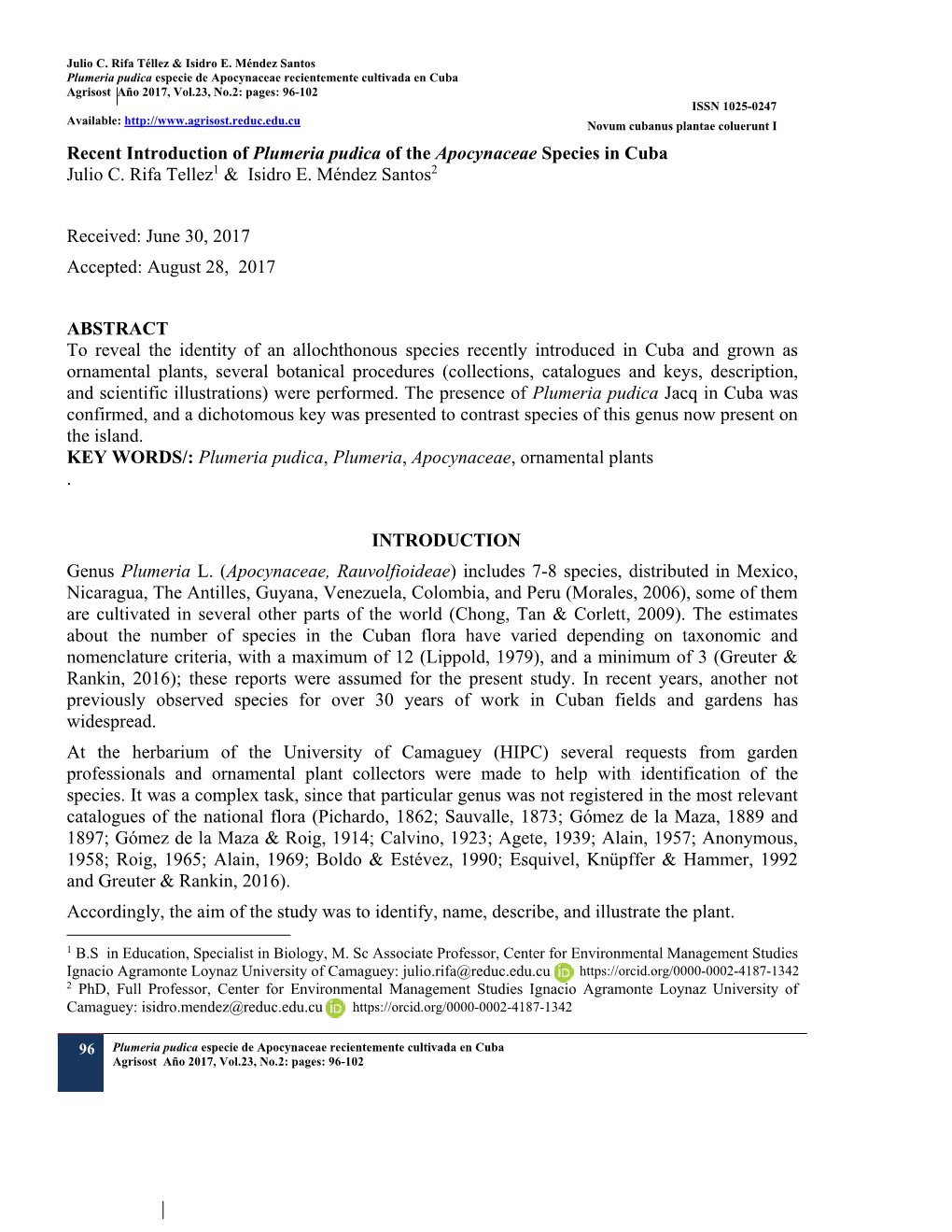 Recent Introduction of Plumeria Pudica of the Apocynaceae Species in Cuba Julio C