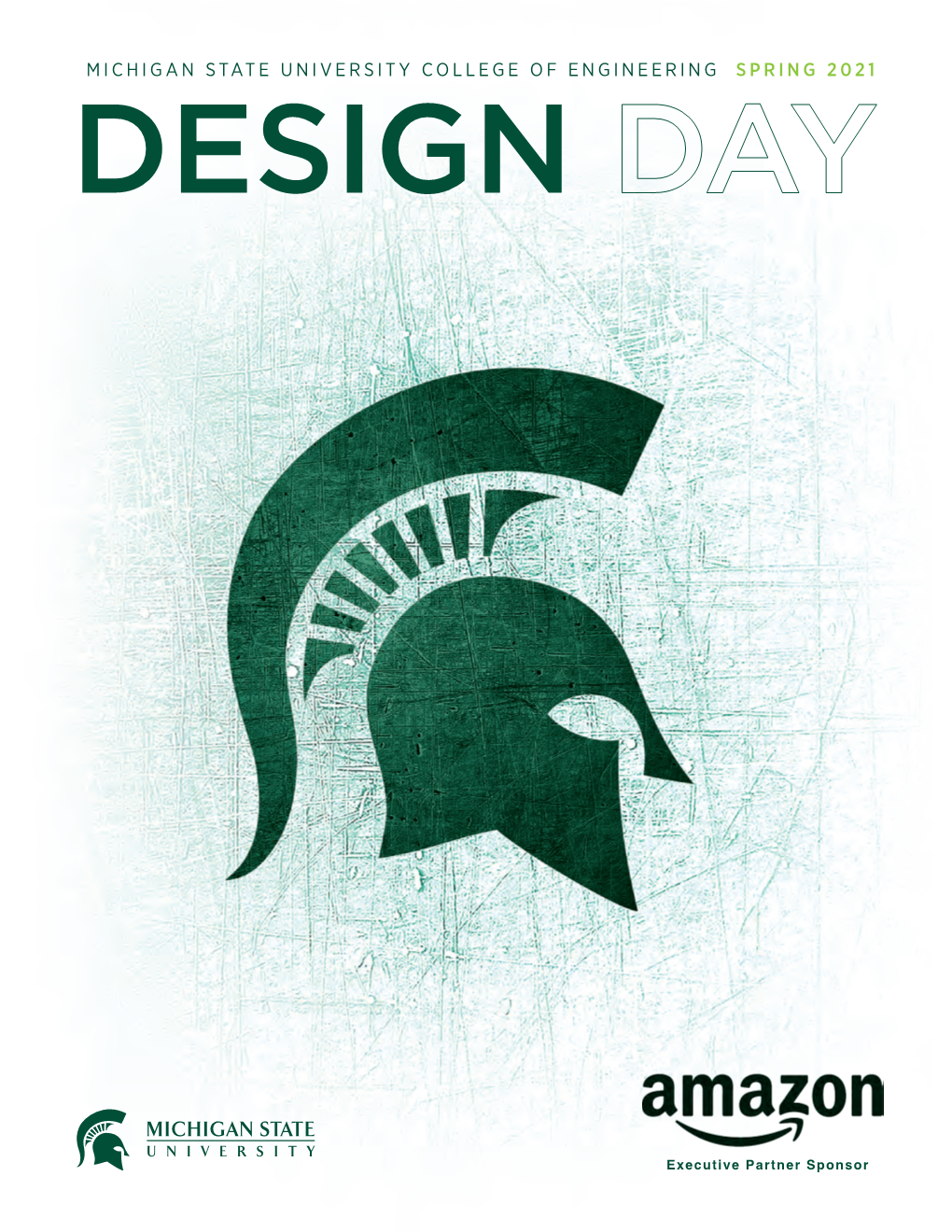 Michigan State University College of Engineering Spring 2021 Design Day