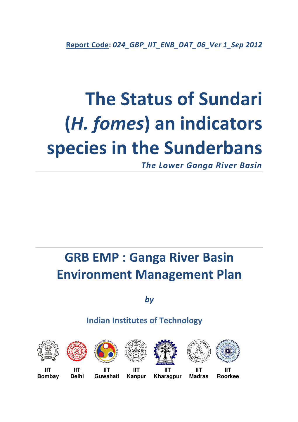 The Status of Sundari (H. Fomes) an Indicators Species in the Sunderbans