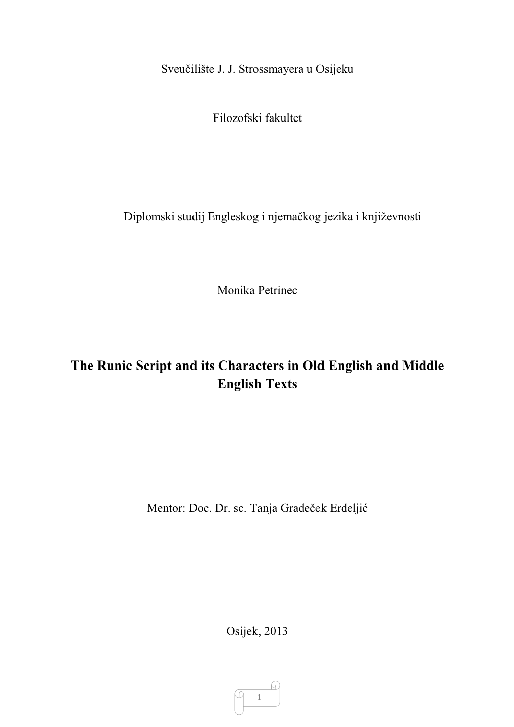 The Runic Script and Its Characters in Old English and Middle English Texts