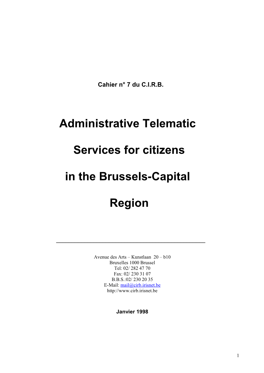Administrative Telematic Services for Citizens in the Brussels-Capital