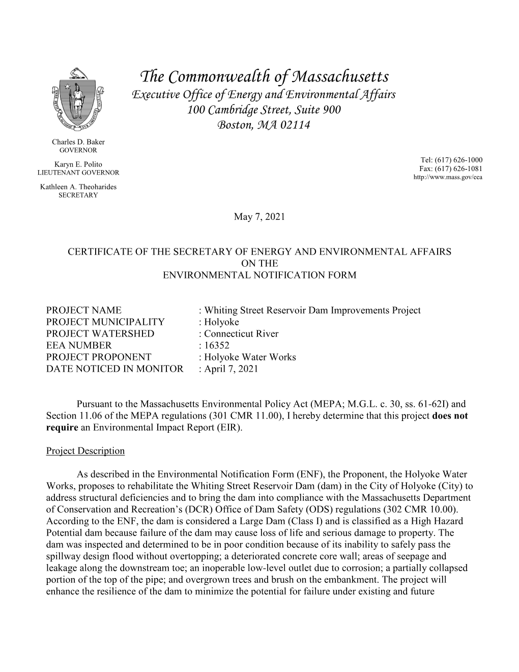 The Commonwealth of Massachusetts Executive Office of Energy and Environmental Affairs 100 Cambridge Street, Suite 900 Boston, MA 02114 Charles D