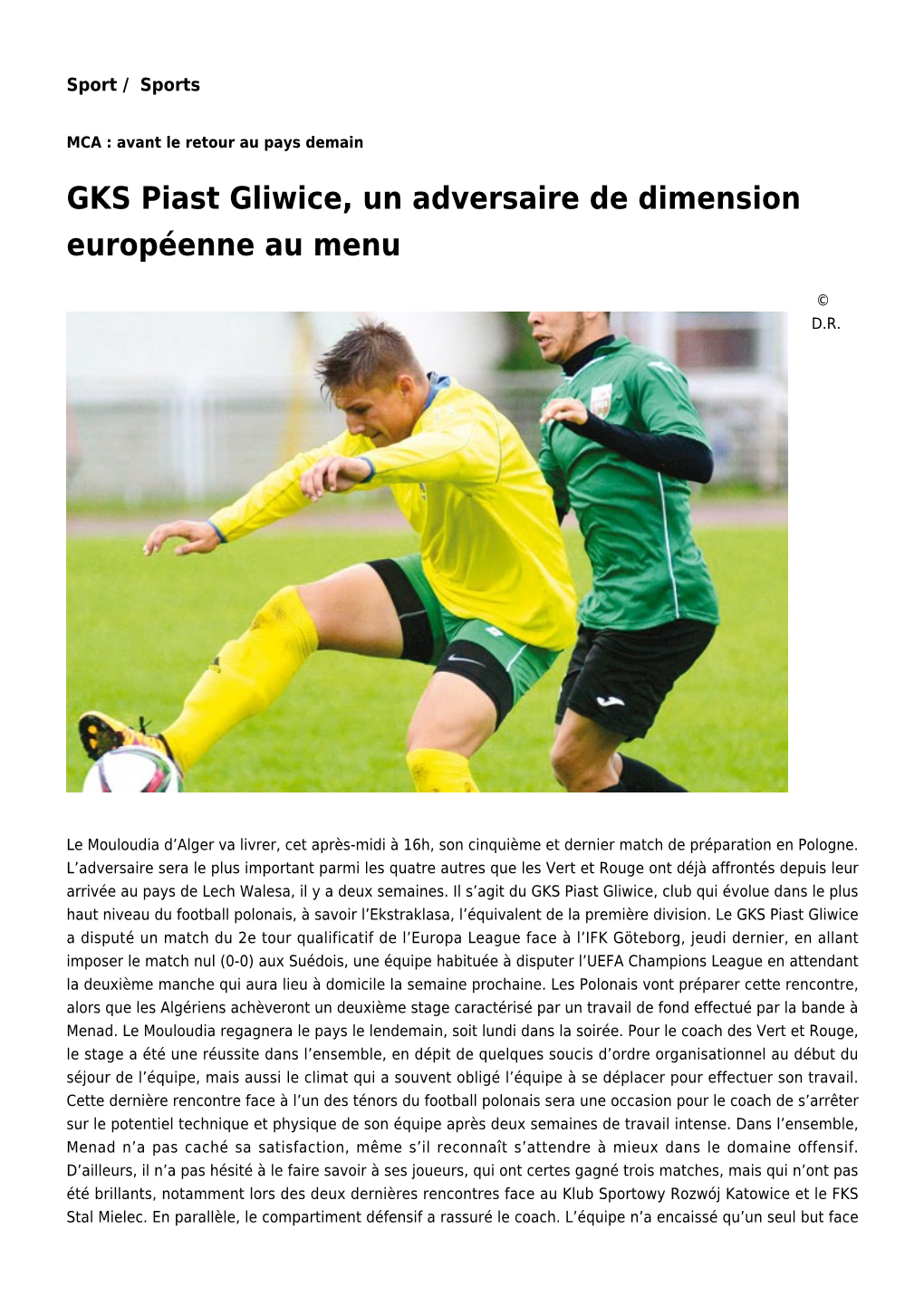 GKS Piast Gliwice, Un Adversaire De Dimension Européenne Au Menu