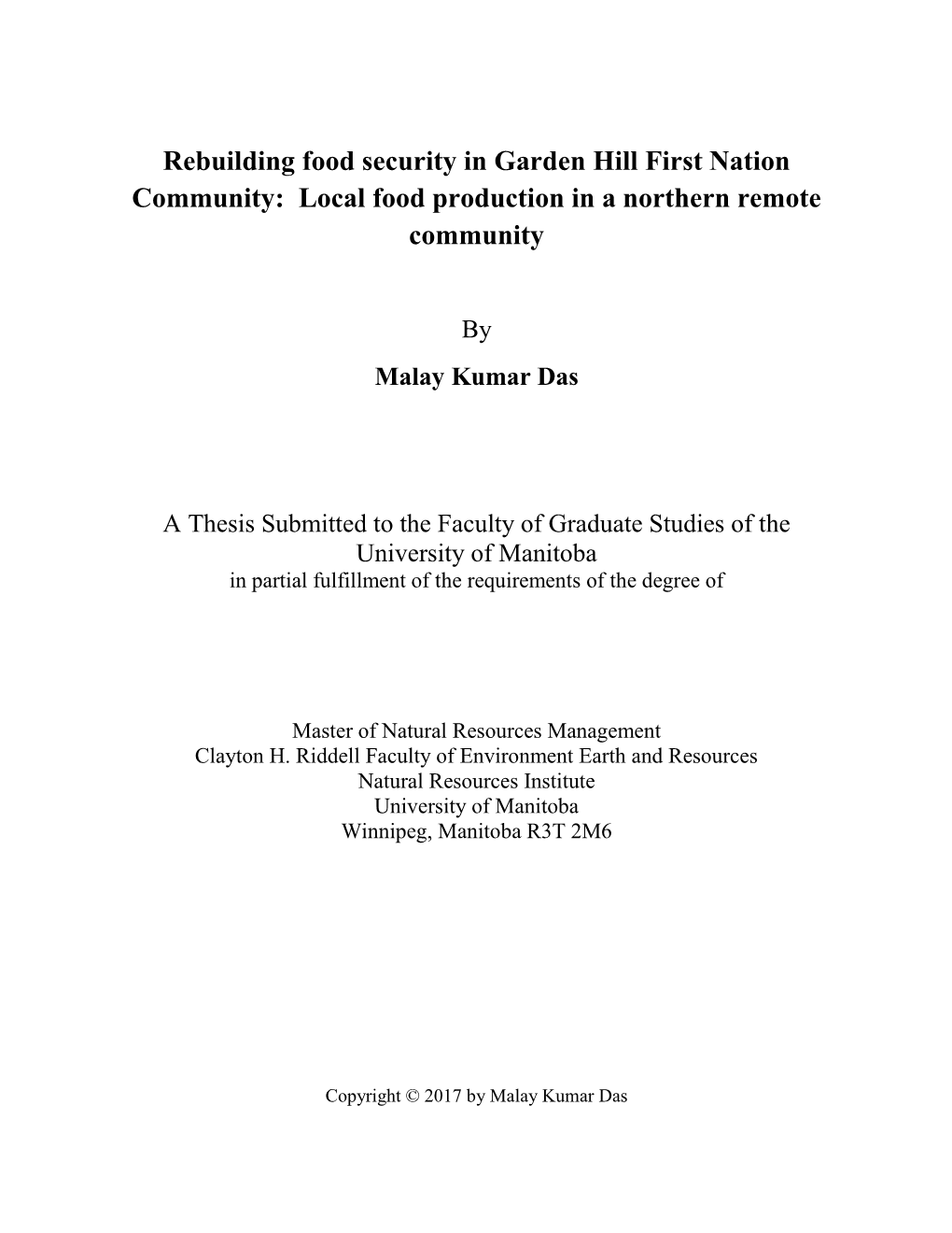 Rebuilding Food Security in Garden Hill First Nation Community: Local Food Production in a Northern Remote Community