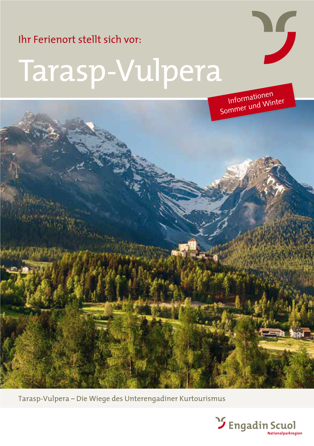 Tarasp-Vulpera Informationen Sommer Und Winter