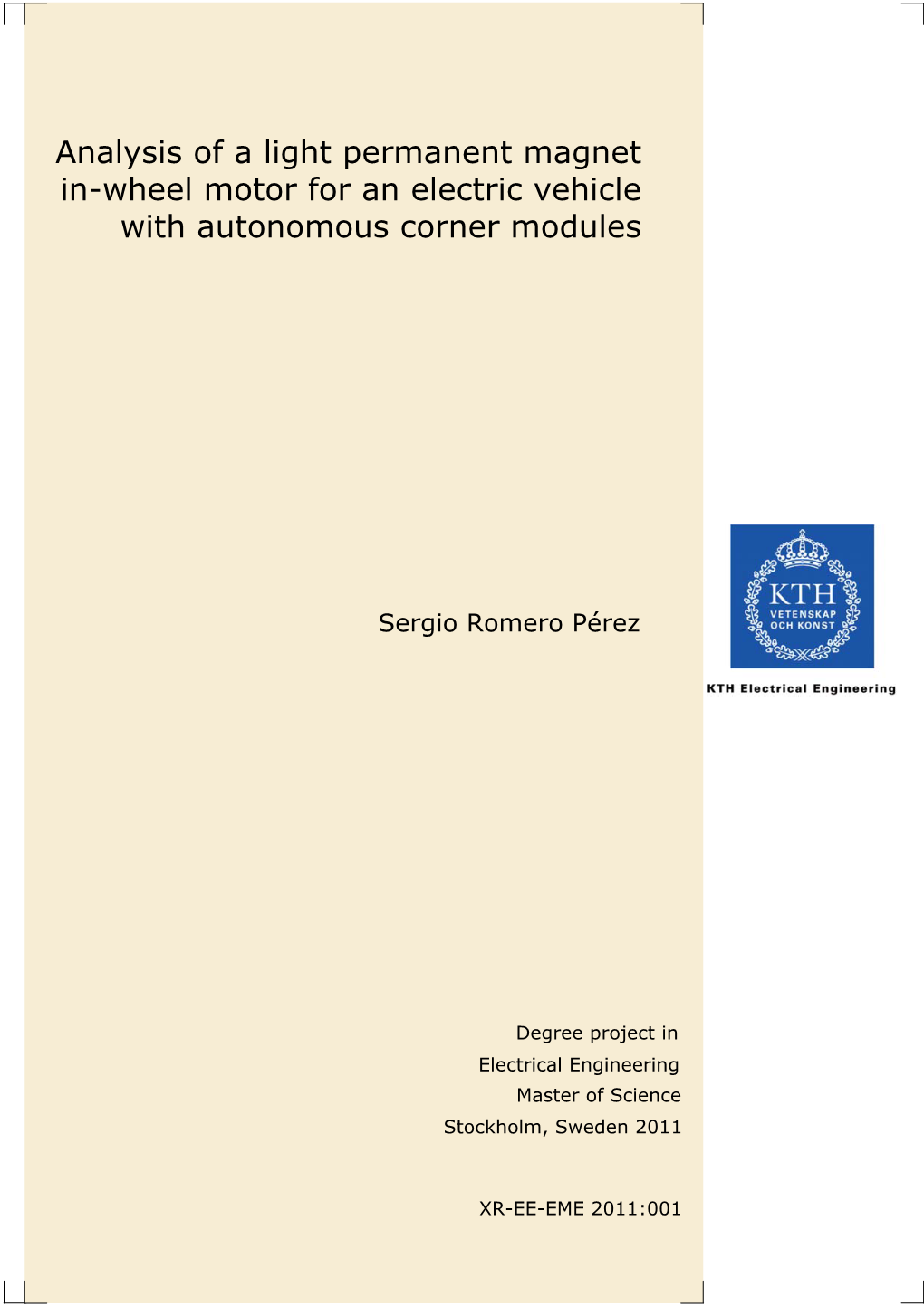 Analysis of a Light Permanent Magnet In-Wheel Motor for an Electric Vehicle with Autonomous Corner Modules