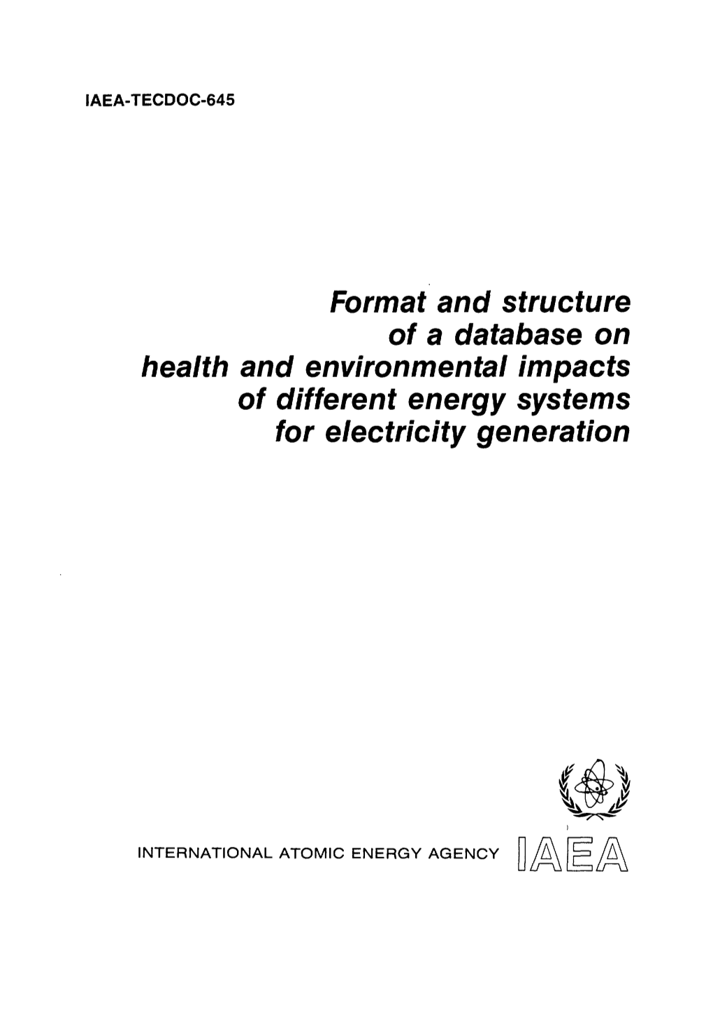 Format and Structure of a Database on Health and Environmental Impacts of Different Energy Systems for Electricity Generation