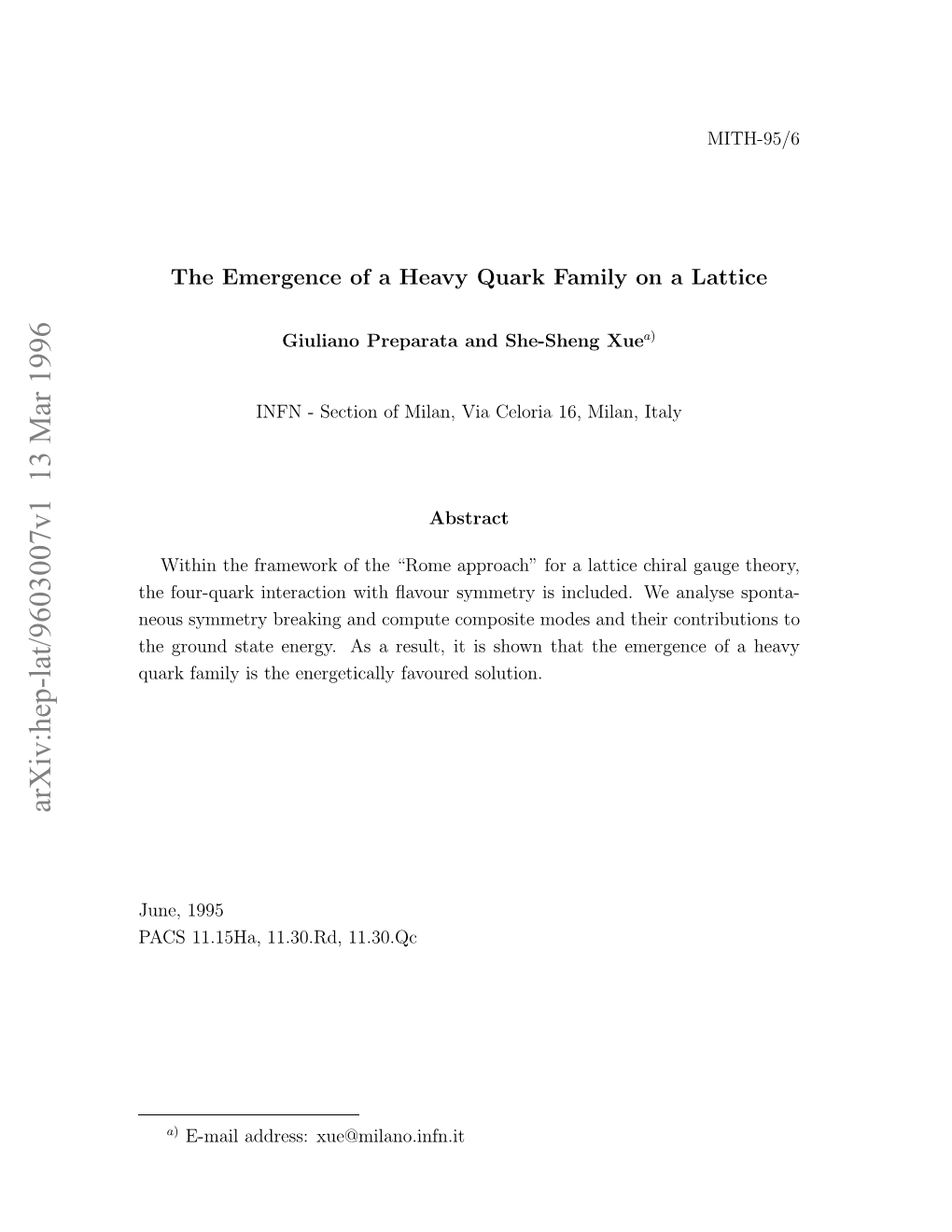 The Emergence of a Heavy Quark Family on a Lattice