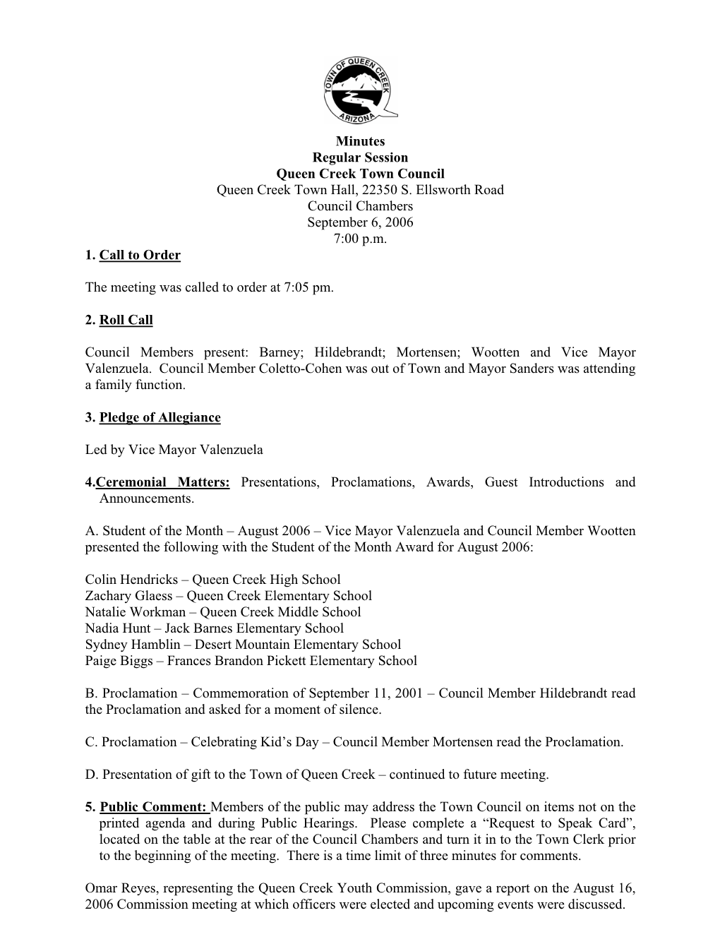 Minutes Regular Session Queen Creek Town Council Queen Creek Town Hall, 22350 S