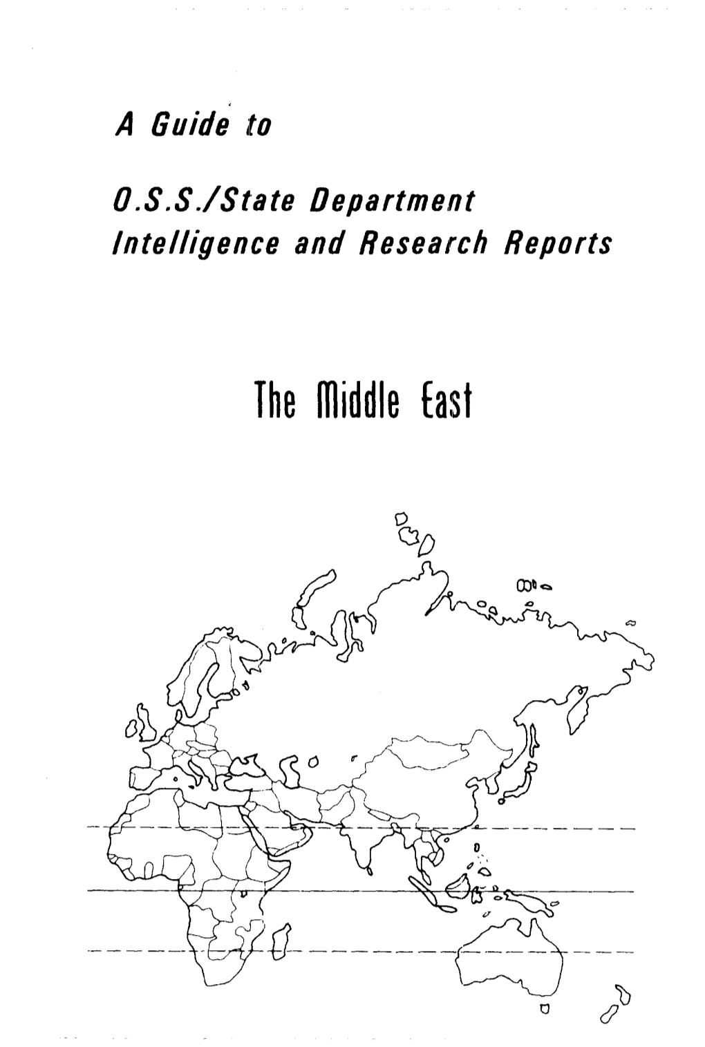 The Middle East a Guide To