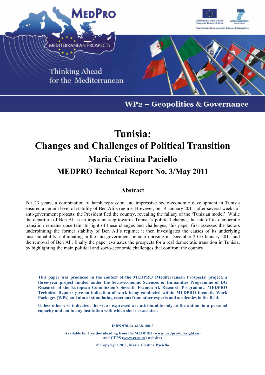 Tunisia: Changes and Challenges of Political Transition Maria Cristina Paciello MEDPRO Technical Report No