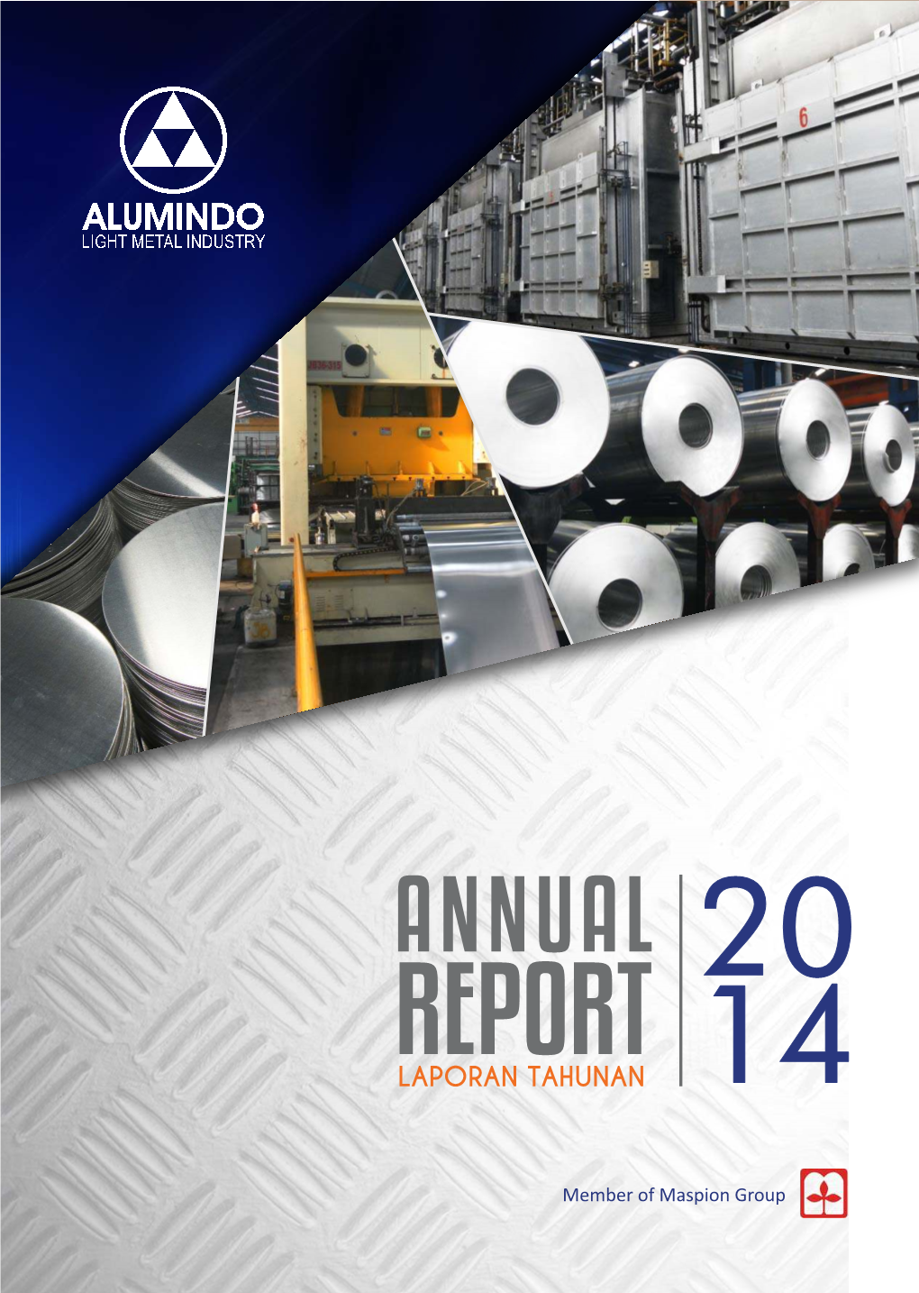 ANNUAL 2020 REPORT LAPORAN TAHUNAN 1144 Visi | Visio Menjadi Produsen Aluminium Lembaran Terkemuka Dan Berkelas Dunia, Yang Mampu Bersaing Secara Global