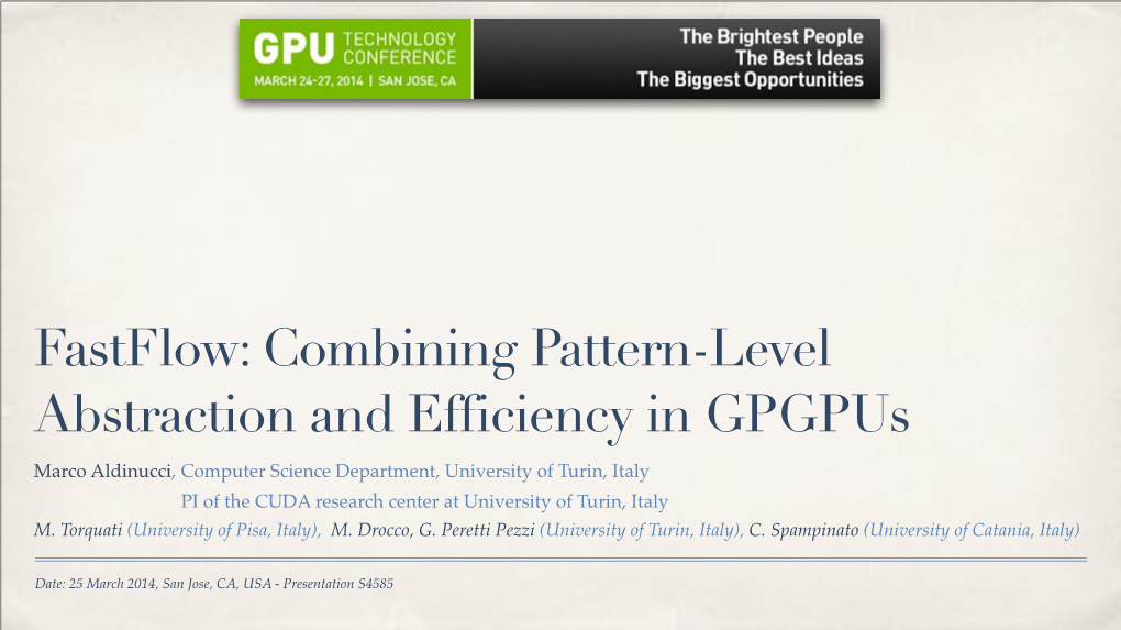 Fastflow: Combining Pattern-Level Abstraction and Efficiency in Gpgpus