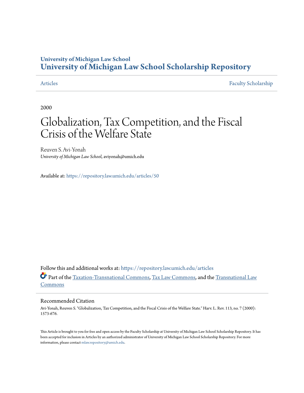 Globalization, Tax Competition, and the Fiscal Crisis of the Welfare State Reuven S