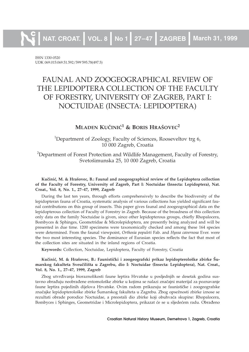 Faunal and Zoogeographical Review of the Lepidoptera Collection of the Faculty of Forestry, University of Zagreb, Part I: Noctuidae (Insecta: Lepidoptera)