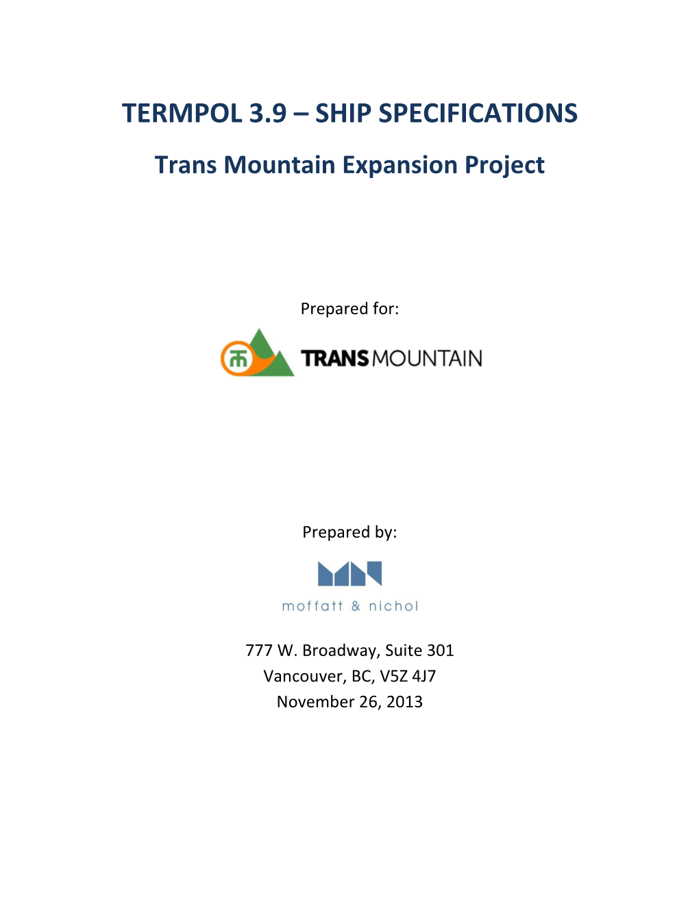 TERMPOL 3.9 – SHIP SPECIFICATIONS Trans Mountain Expansion Project