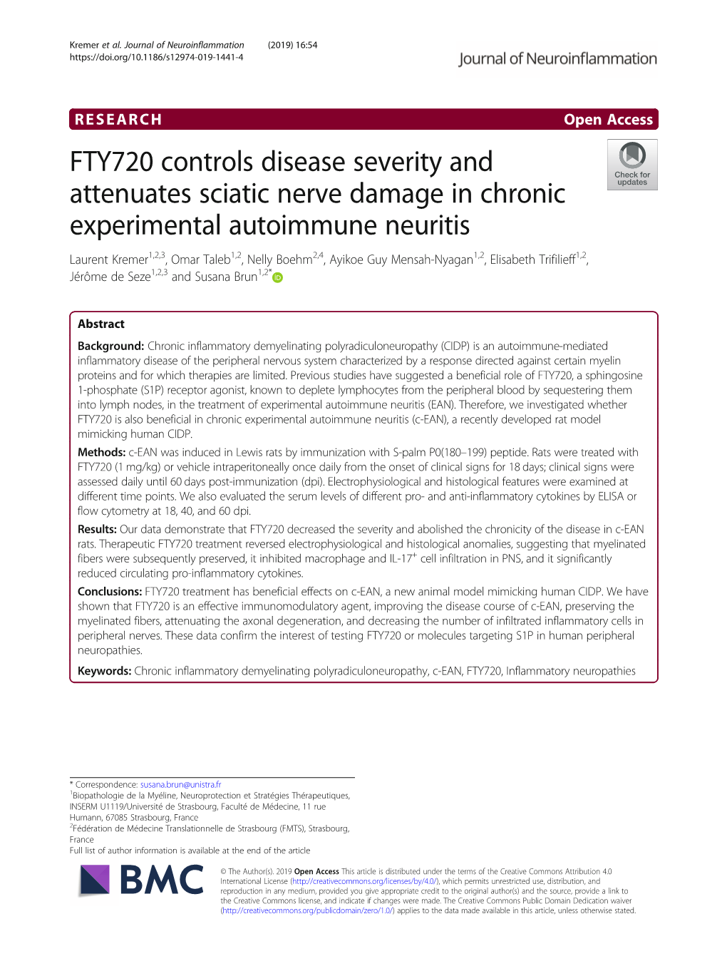 FTY720 Controls Disease Severity and Attenuates Sciatic Nerve Damage In