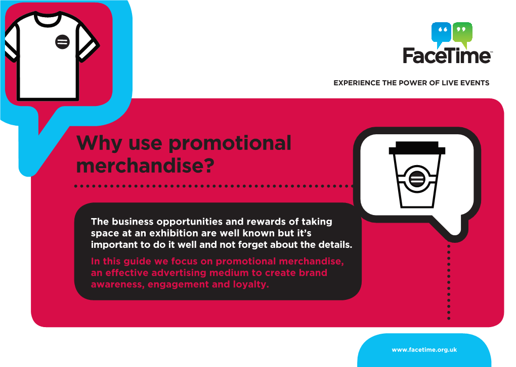 Why Use Promotional Merchandise?