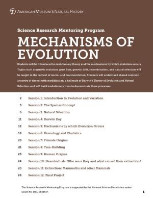 MECHANISMS of EVOLUTION Students Will Be Introduced to Evolutionary Theory and the Mechanisms by Which Evolution Occurs