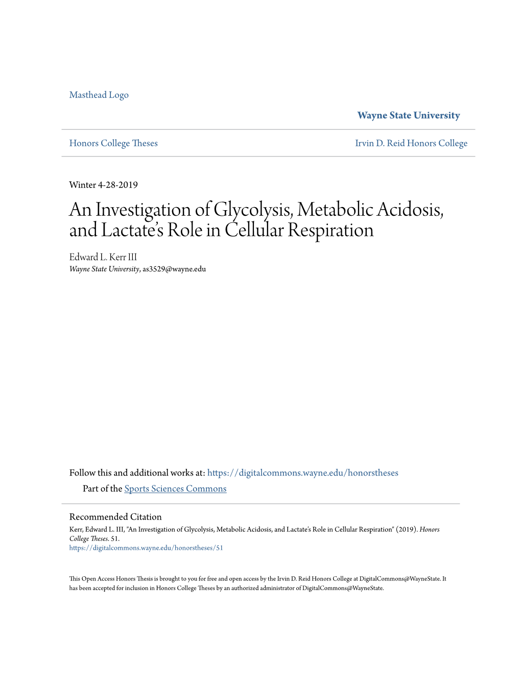 An Investigation of Glycolysis, Metabolic Acidosis, and Lactate's