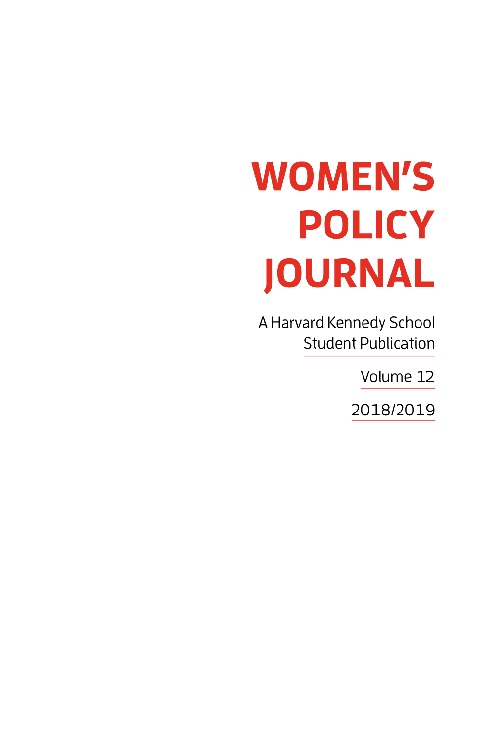 Here She Published Studies on Diversity in the Academy and Univer- CO-EDITOR-IN-CHIEF Sity Responses to Title IX