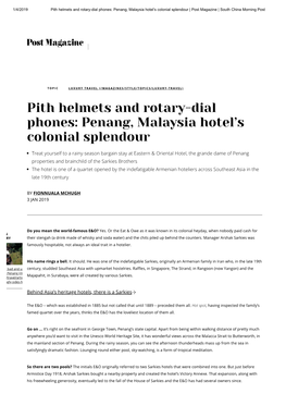 Pith Helmets and Rotary-Dial Phones: Penang, Malaysia Hotel’S Colonial Splendour | Post Magazine | South China Morning Post