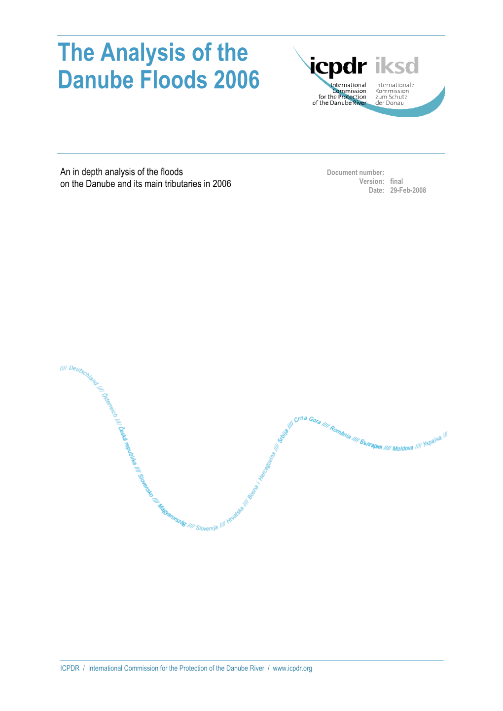 The Analysis of the Danube Floods 2006