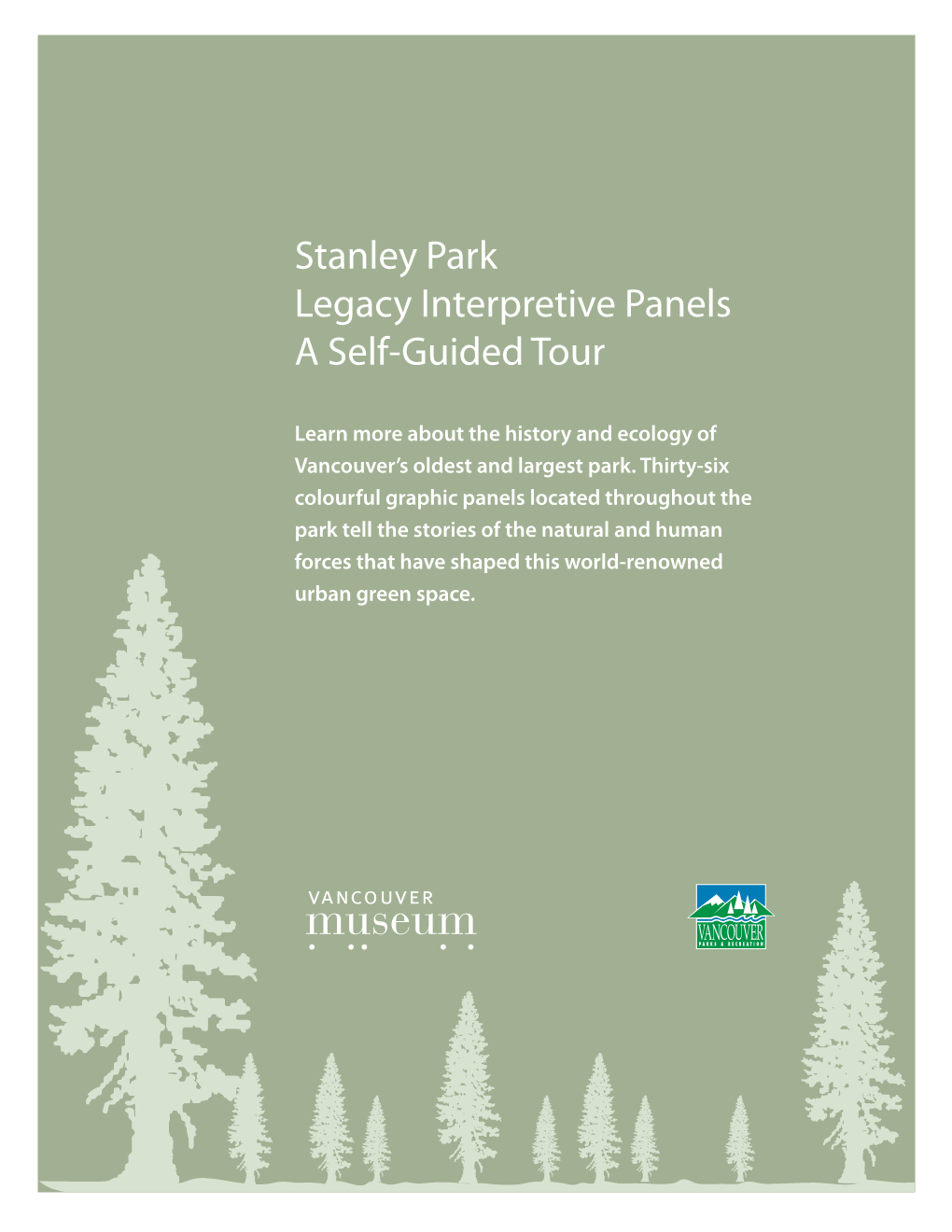 Stanley Park Legacy Interpretive Panels: a Self-Guided Tour