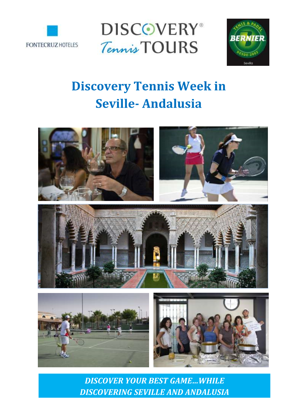 Discovery Tennis Week in Seville- Andalusia