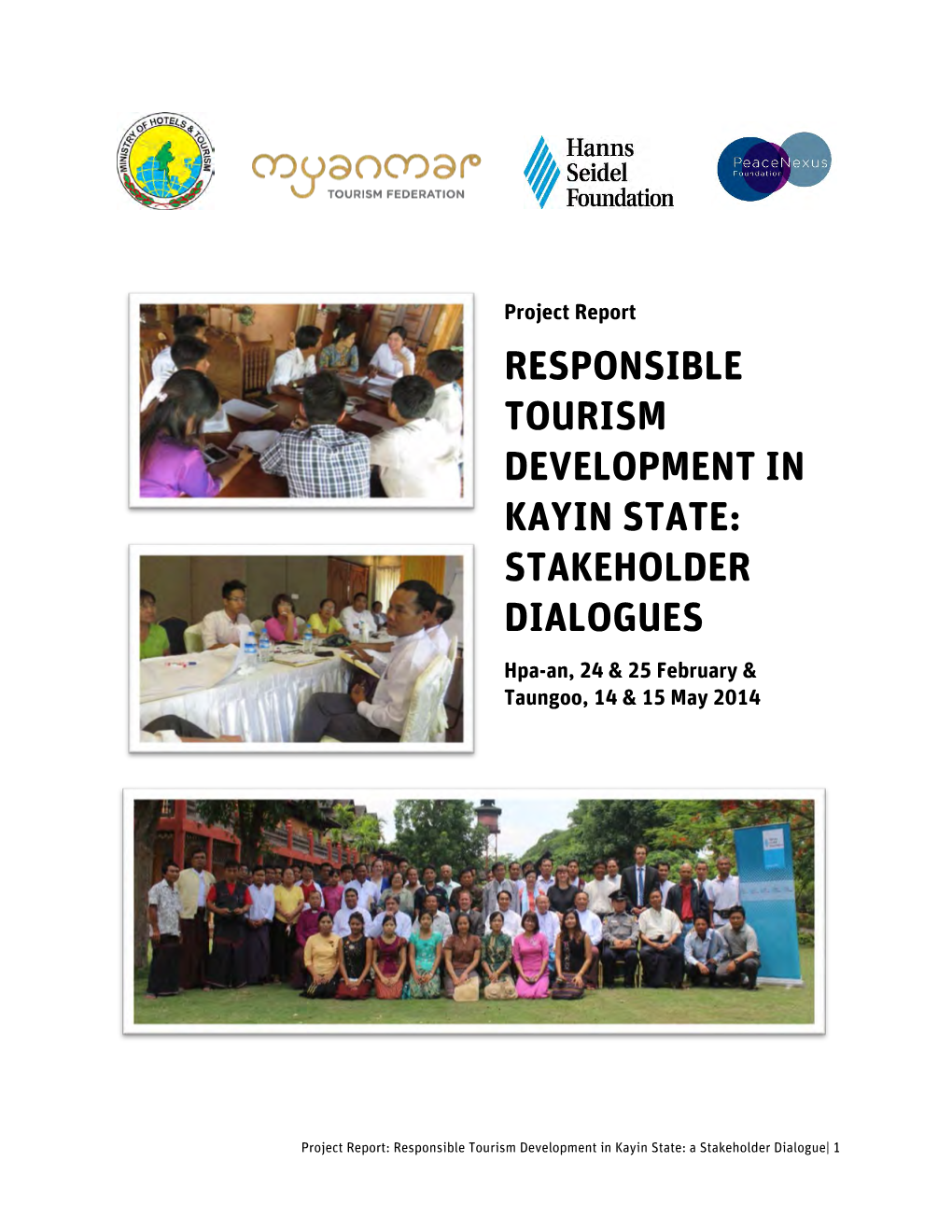 Responsible Tourism Development in Kayin State: Stakeholder Dialogues