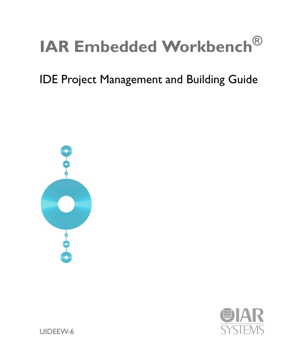 IAR Embedded Workbench®