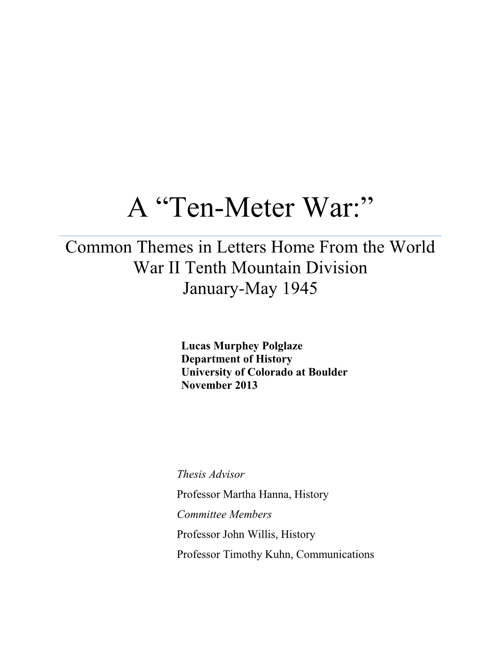 A “Ten-Meter War:” Common Themes in Letters Home from the World War II Tenth Mountain Division January-May 1945