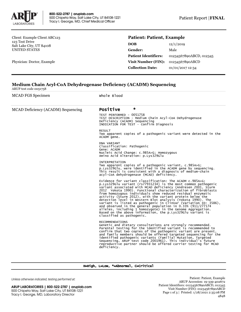 Medium Chain Acyl-Coa Dehydrogenase Deficiency (ACADM) Sequencing ARUP Test Code 0051758 MCAD FGS Specimen Whole Blood