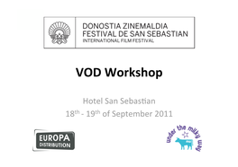 VOD Workshop