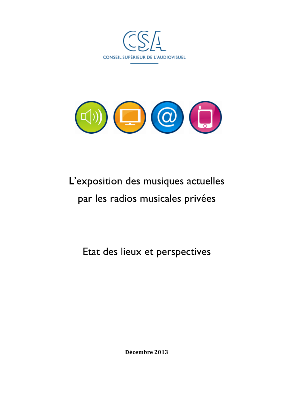 L'exposition Des Musiques Actuelles Par Les Radios Musicales Privées