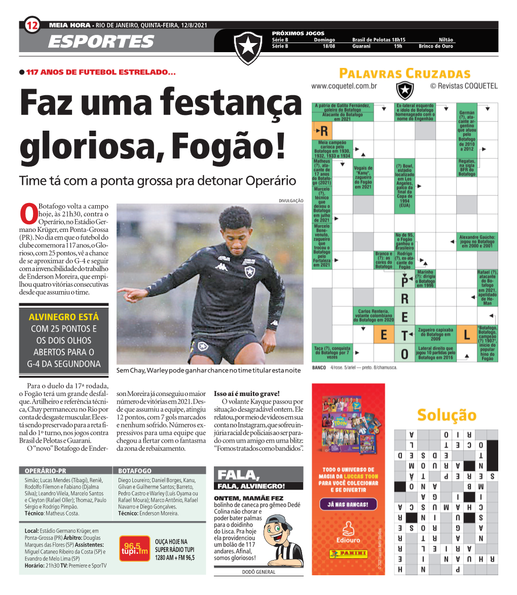 Faz Uma Festança Gloriosa, Fogão! Time Tá Com a Ponta Grossa Pra Detonar Operário