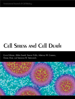 Cell Stress and Cell Death