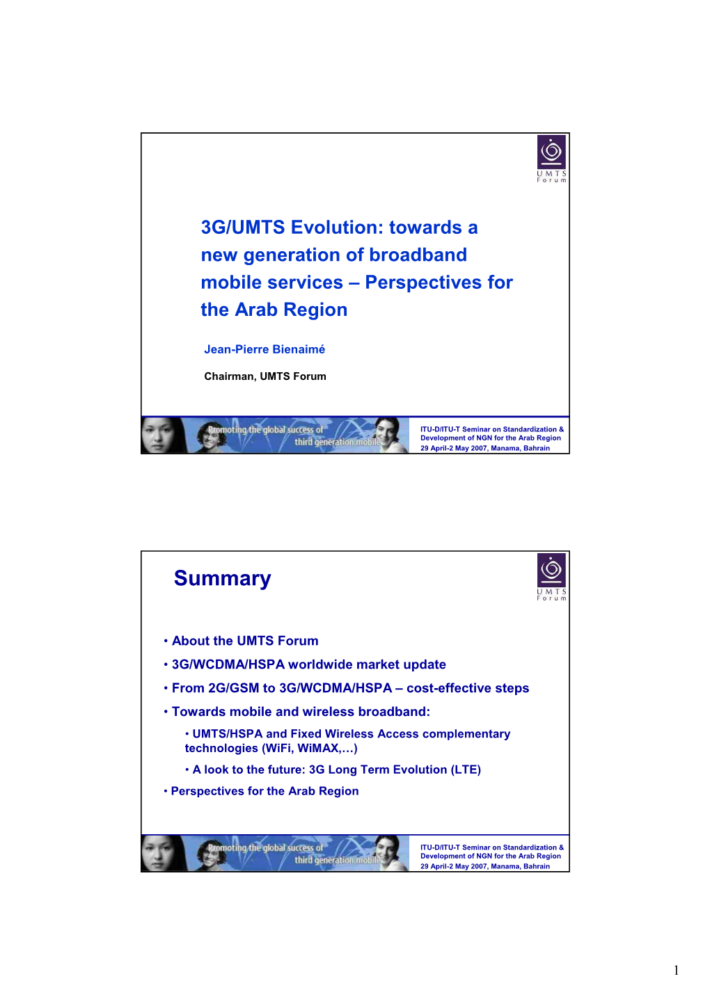 3G/UMTS Evolution: Towards a New Generation of Broadband Mobile Services – Perspectives for the Arab Region