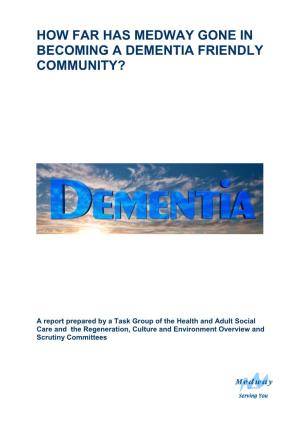 Download How Far Has Medway Gone in Becoming a Dementia Friendly