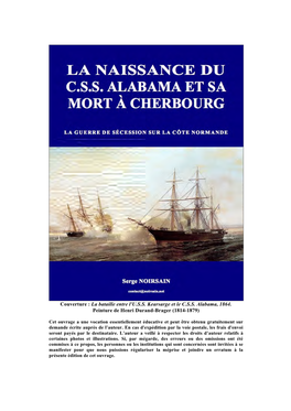 La Naissance Du C.S.S. Alabama Et Sa Mort À Cherbourg