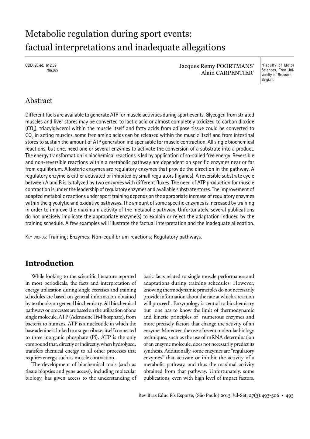 Metabolic Regulation During Sport Events Metabolic Regulation During Sport Events: Factual Interpretations and Inadequate Allegations