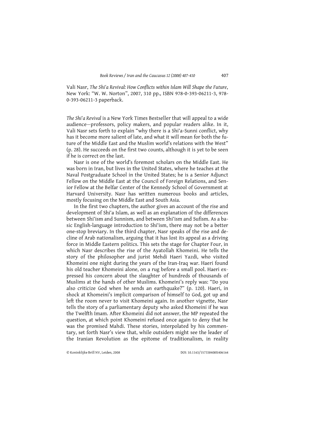 Vali Nasr, the Shi'a Revival: How Conflicts Within Islam Will Shape the Future, New York: “W. W. Norton”, 2007, 310 Pp., I