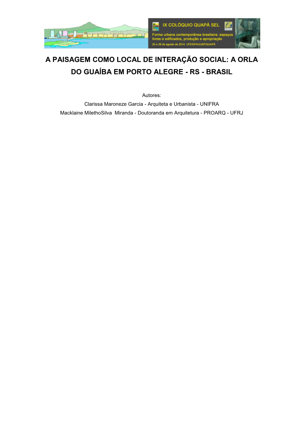 A Paisagem Como Local De Interação Social: a Orla Do Guaíba Em Porto Alegre - Rs - Brasil