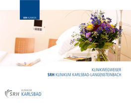 Klinikwegweiser Srh Klinikum Karlsbad-Langensteinbach